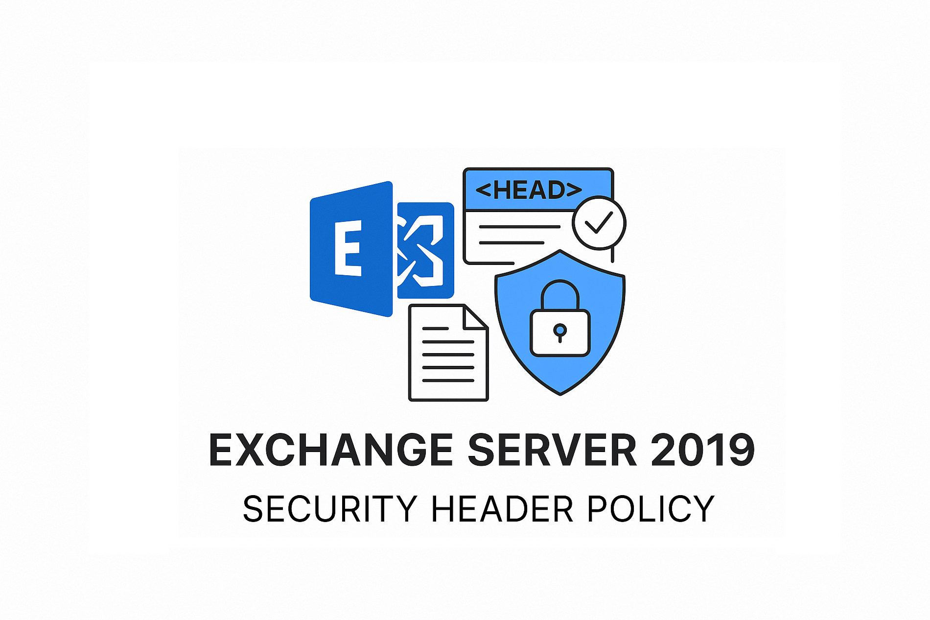 Configure Exchange Server 2019 Security Header Policy - sercancelenk.com
